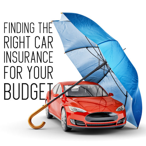 Right Car Insurance for your Budget
